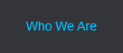Who We Are